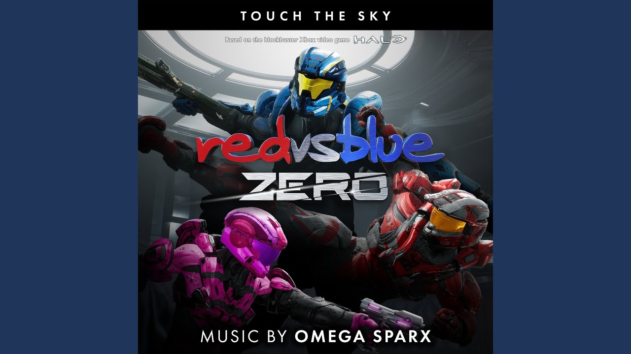 Touch the Sky (From Red vs Blue: Zero, the Rooster Teeth Series)