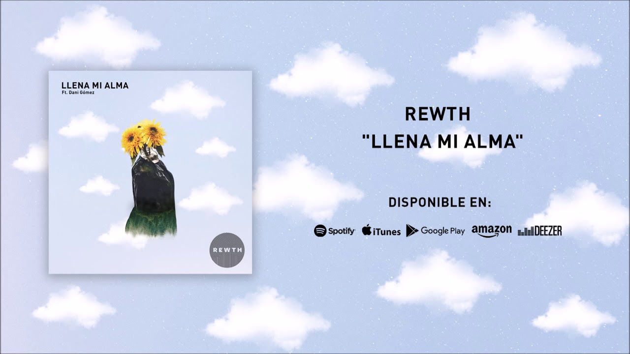 Rewth - Llena Mi Alma (feat. Dani Gómez)