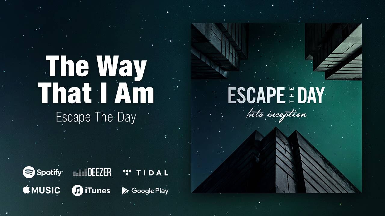 Escape The Day - Into Inception - 02 - The Way That I Am - (Trance Pop Metalcore from Sweden)