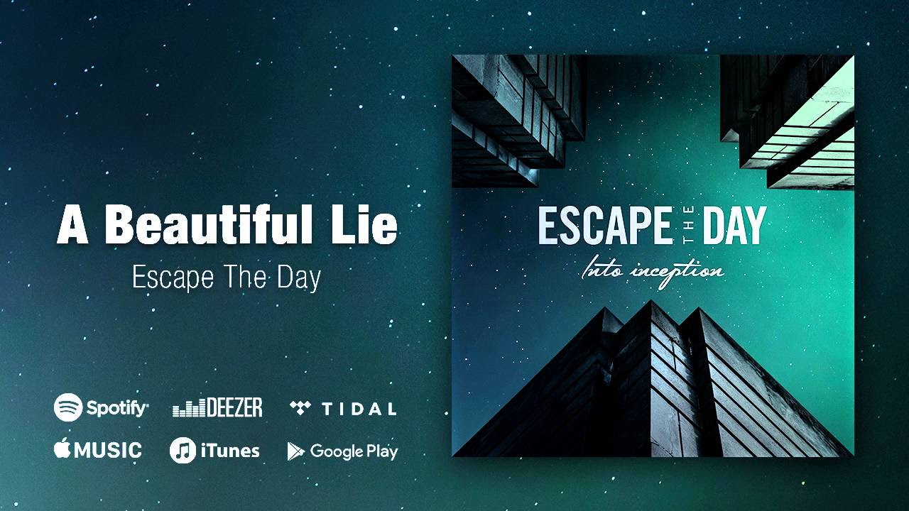 Escape The Day - Into Inception - 07 -  A Beautiful Lie - (Trance Pop Metalcore from Sweden)