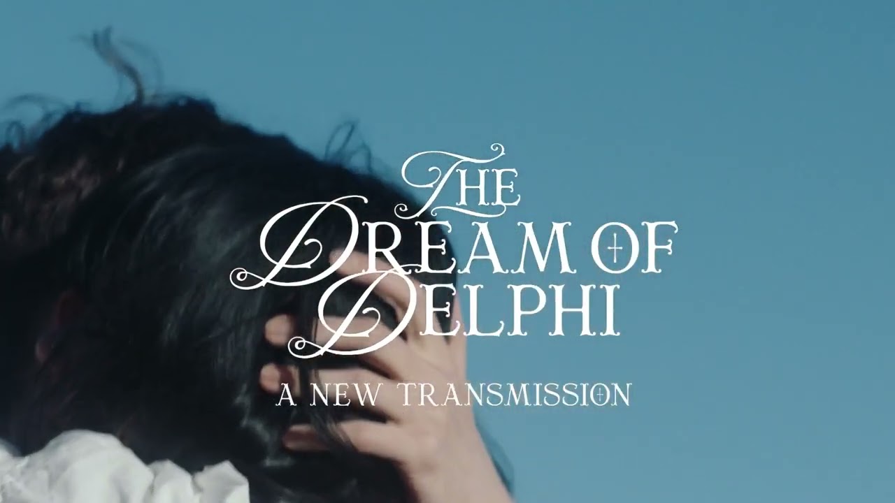 The Dream of Delphi - A New Transmission (Official Film Teaser)