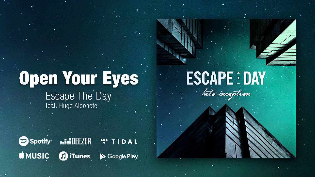 Escape The Day - Into Inception - 14 - Open Your Eyes - (Trance Pop Metalcore from Sweden)