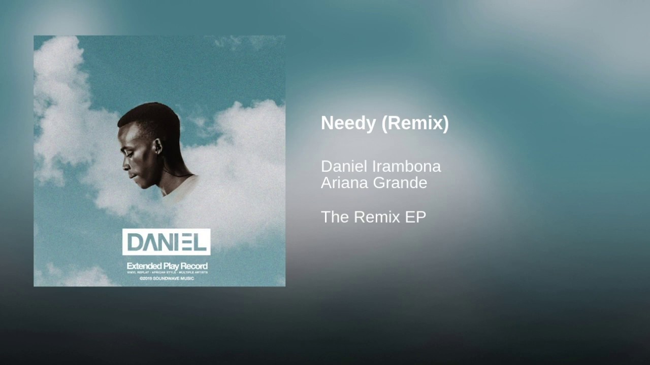 Needy - Ariana Grande (Remix) [Official Audio]
