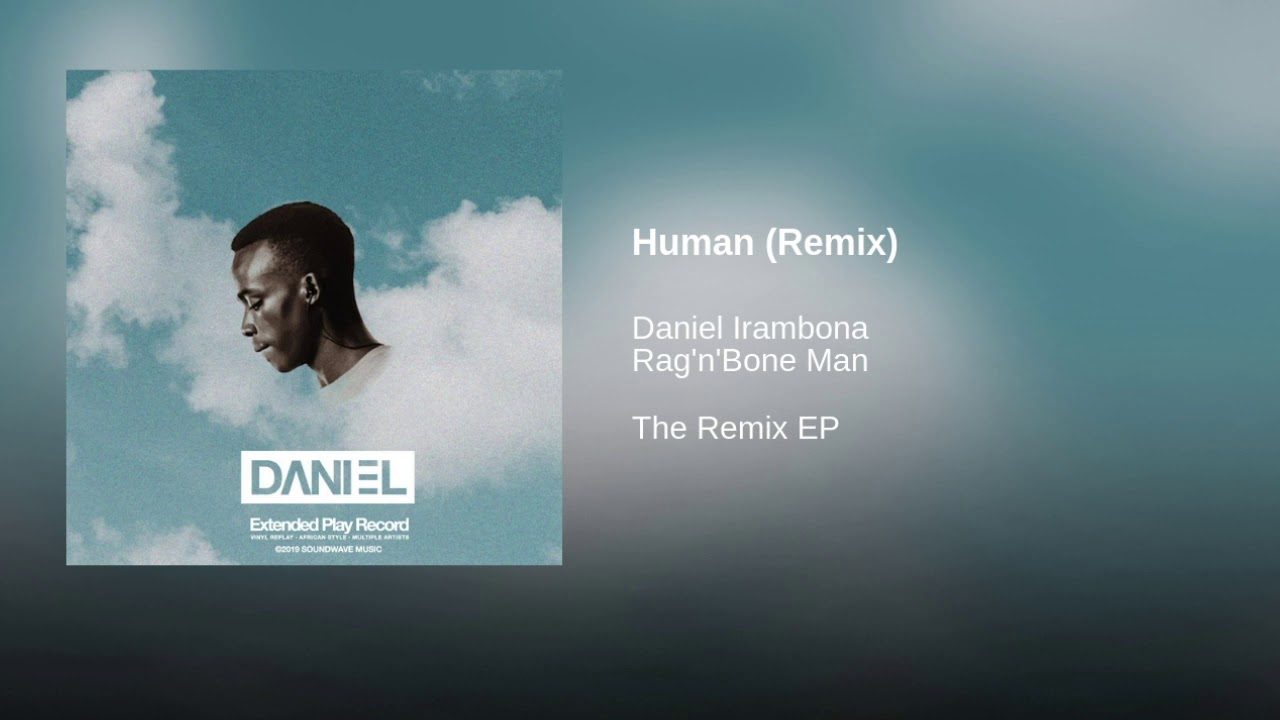 Human - Rag'n'Bone Man (Remix) [Official Audio]