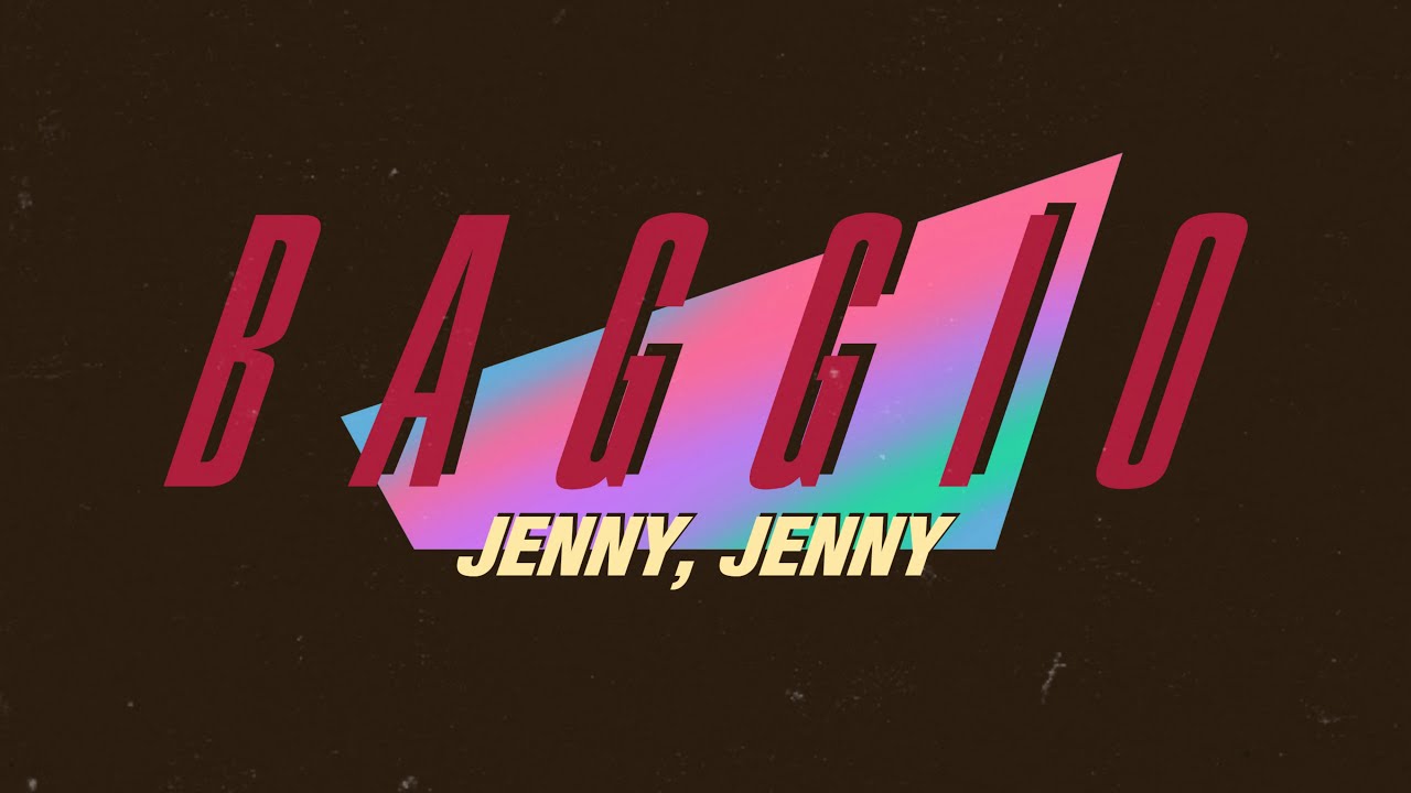 Baggio - Jenny, Jenny (Audio) * EXPLICIT*