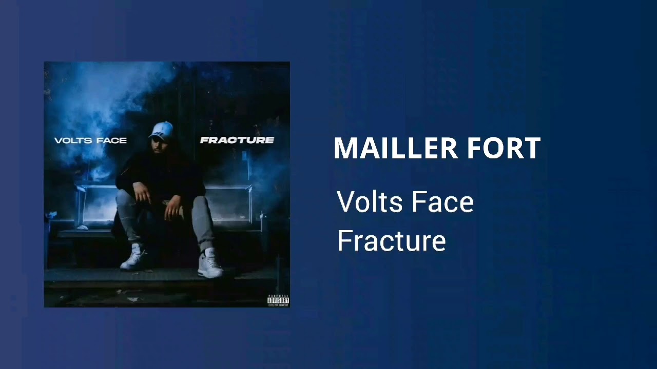 Volts Face - Mailler Fort