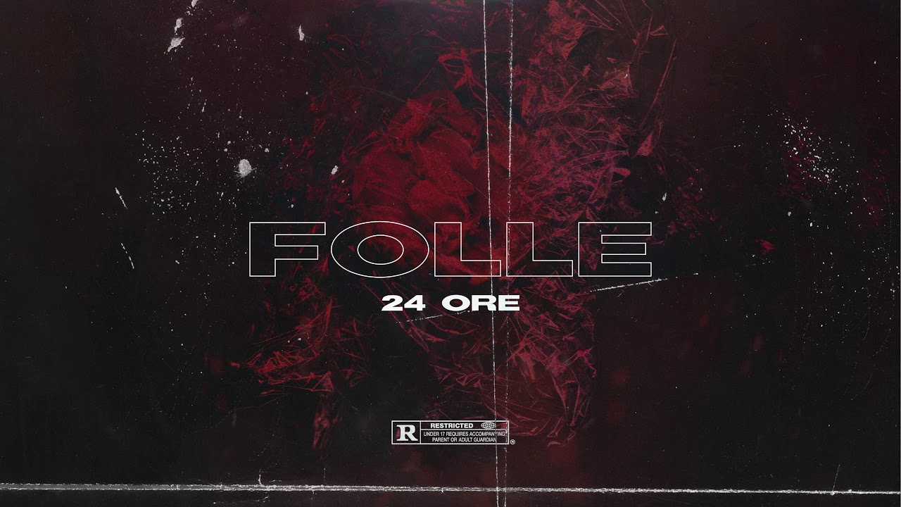 24 Ore - Folle
