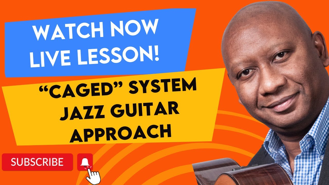 WATCH NOW LIVE LESSON "CAGED" System Jazz Guitar Approach #cagedsystem #livelesson #jazzguitar