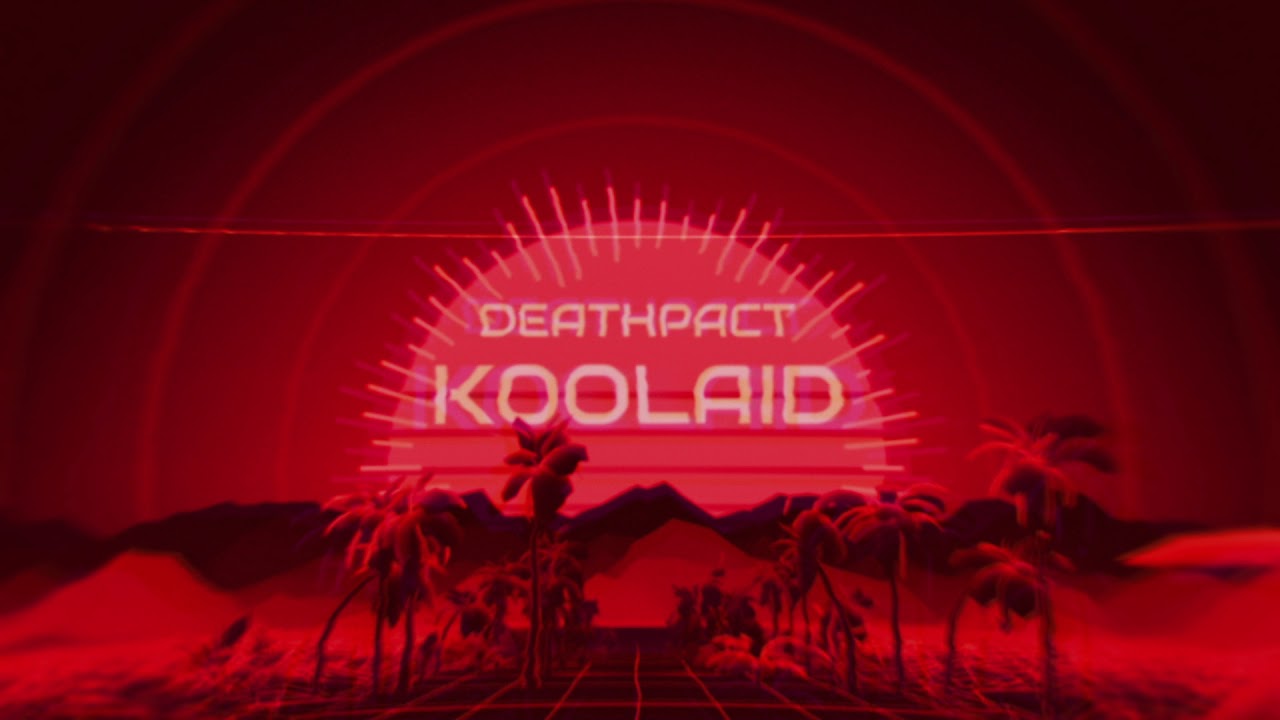 Deathpact - Koolaid (Official Audio)