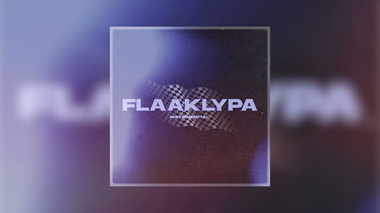 K-391 - FLAAKLYPA [Instrumental]