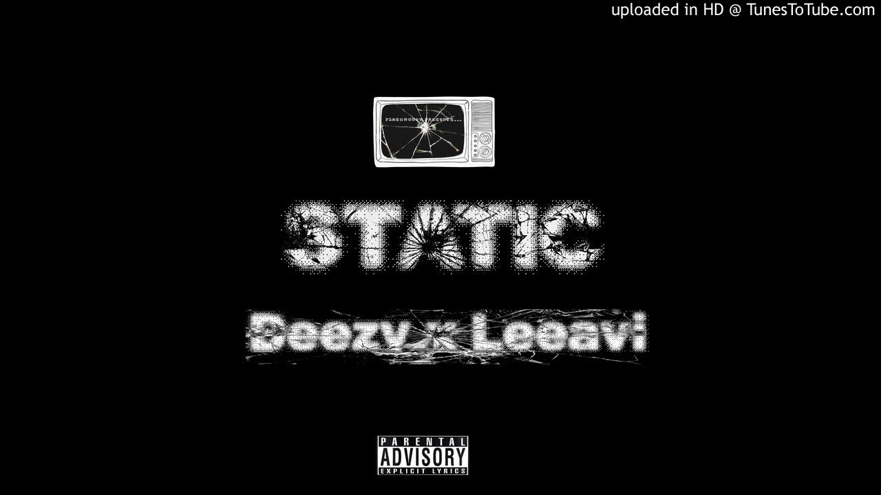 Deezy (Feat. Leeavi)-STATIC