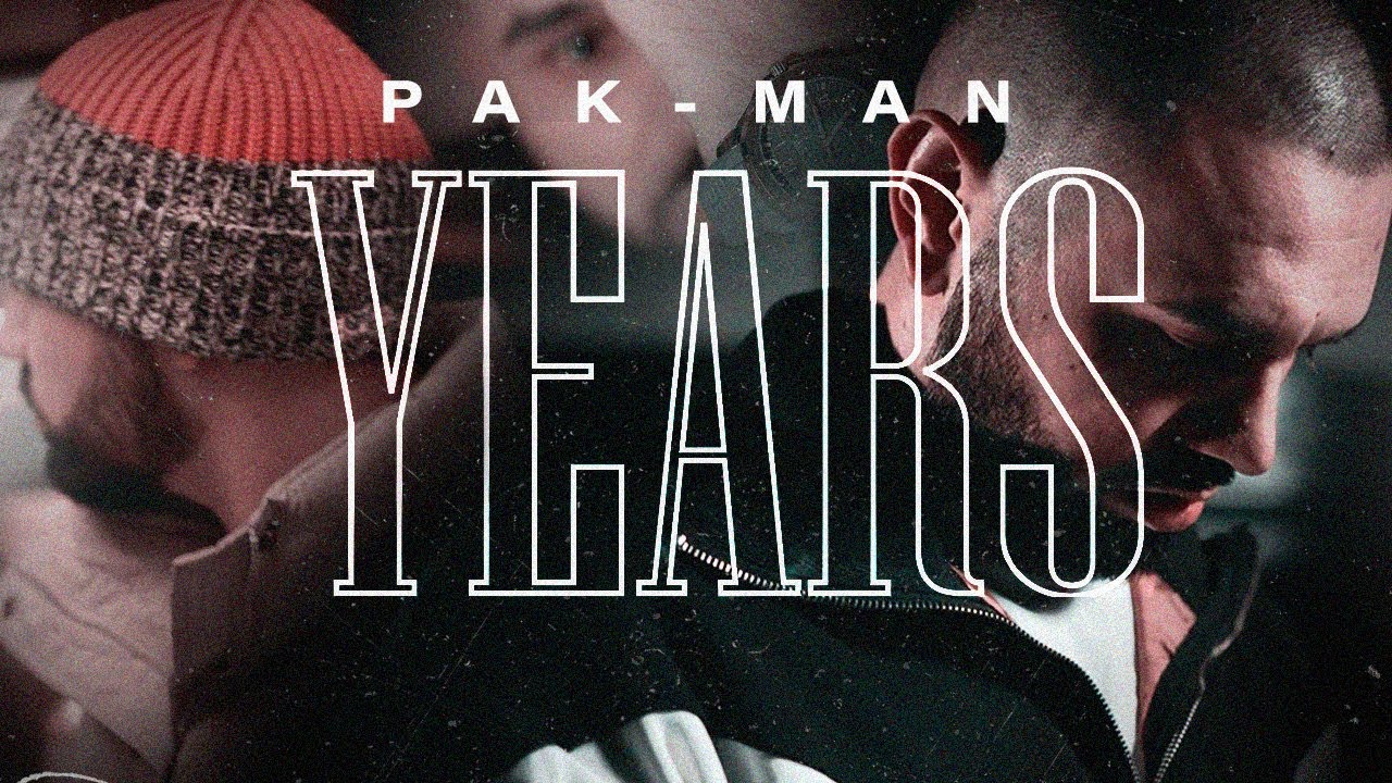 Pak-Man - Years [Music Video]