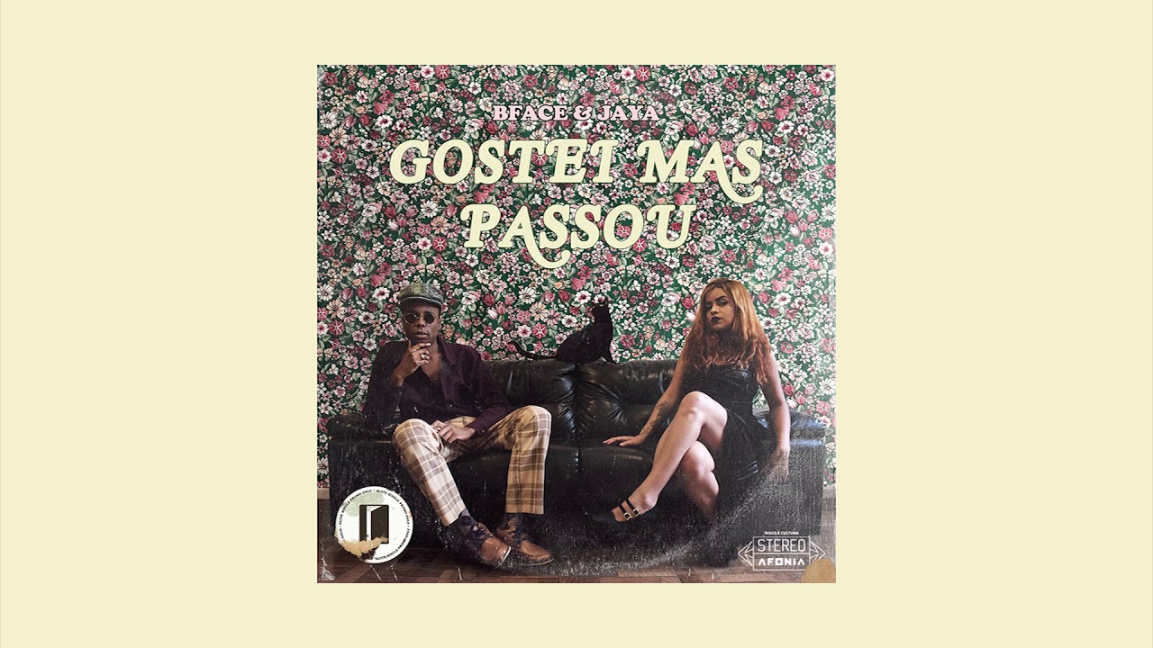 Jaya  - Gostei Mas Passou feat. Bface
