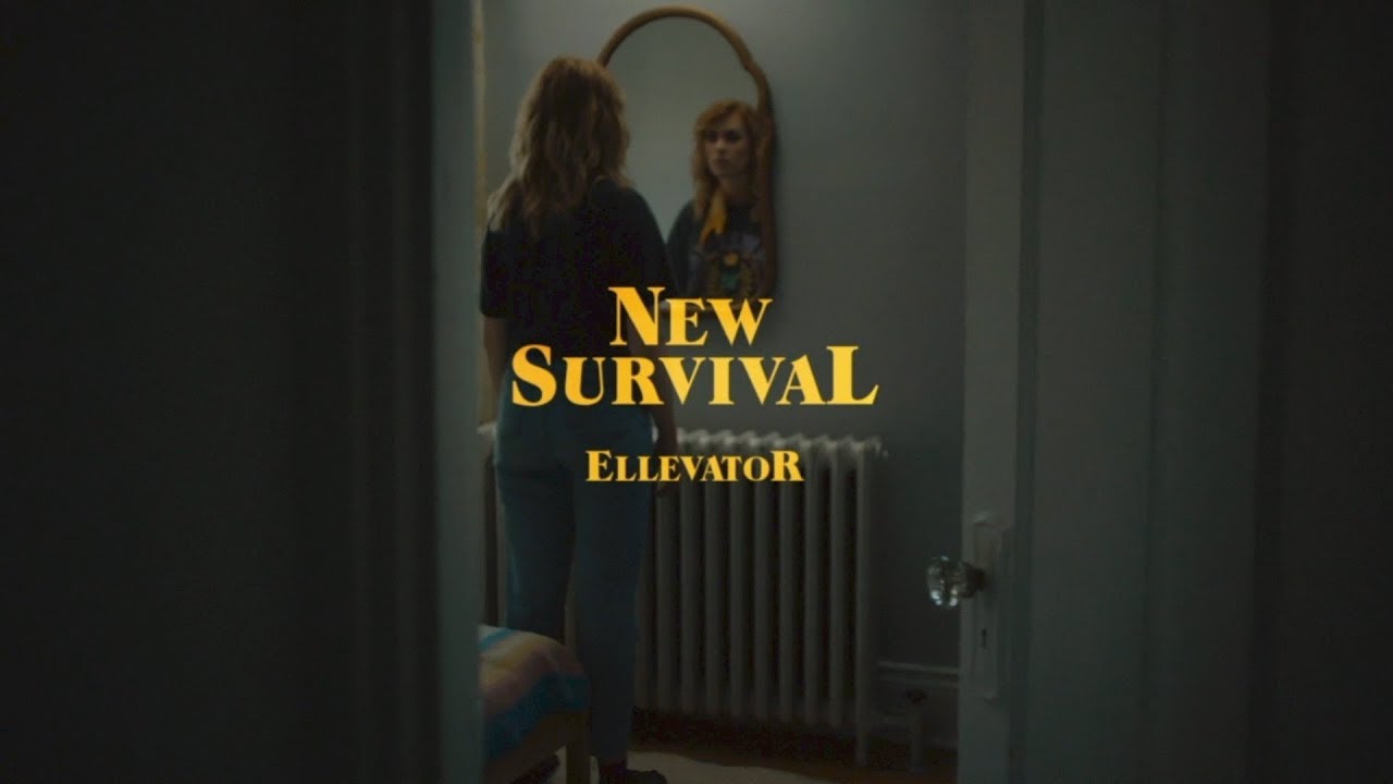 Ellevator - New Survival (Official Video)