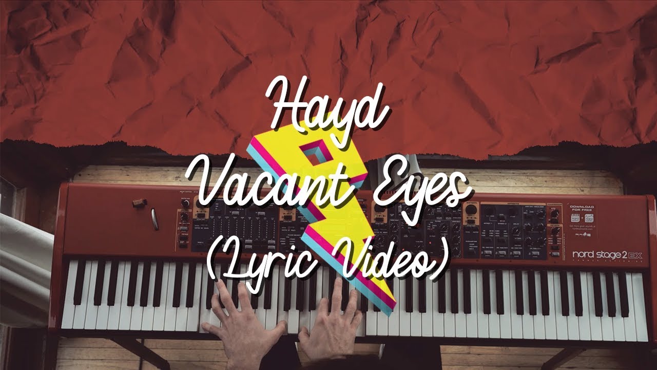 Hayd - Vacant Eyes [Live Lyric Video] ft. Libby Knowlton (Proximity Release)