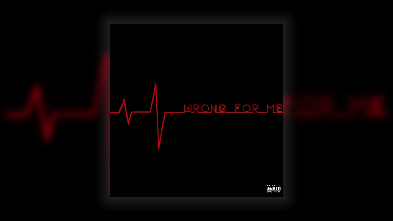 Wrong For Me (Official Audio)