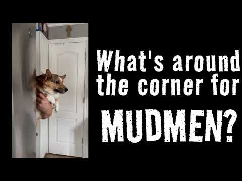 Mudmen - What's Around The Corner