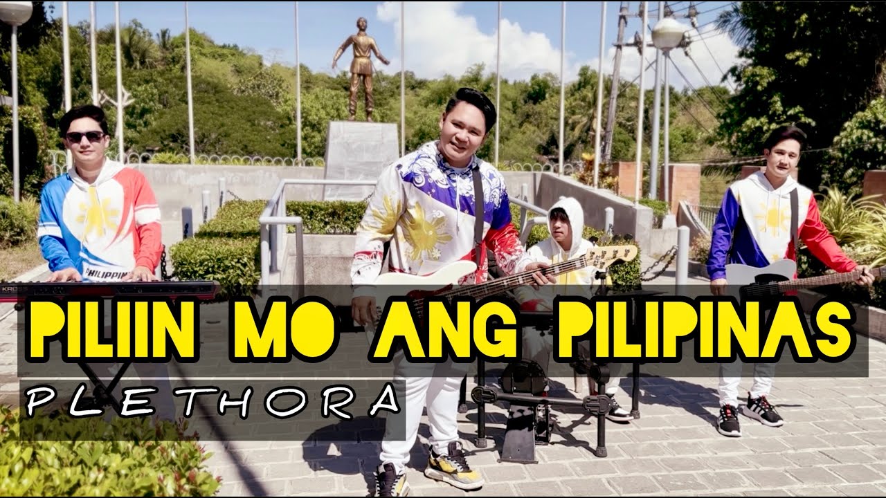 PILIIN MO ANG PILIPINAS - Plethora