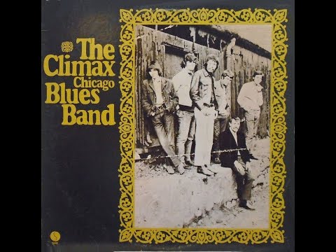 1969 - Climax Chicago Blues Band - Mean old world