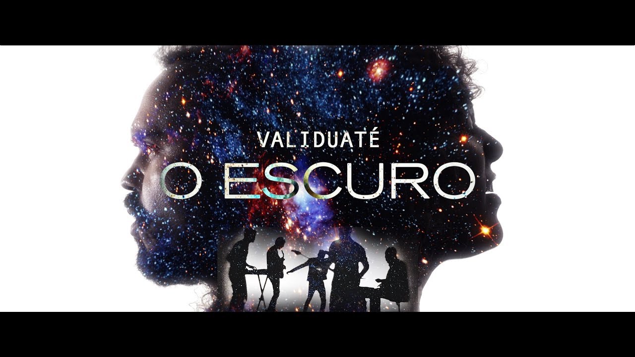 Validuaté - O Escuro - Feat. Bia Magalhães (Clipe oficial)