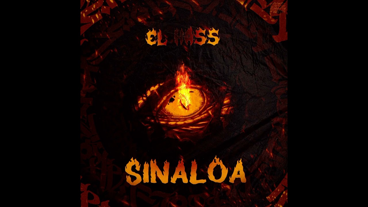 EL HASS - SINALOA ( PROD BY PSYCHOTRONOME )