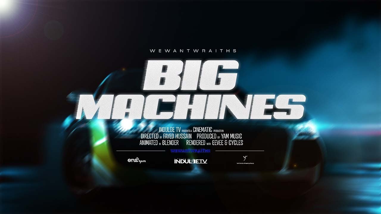 wewantwraiths - Big Machines (Official Lyric Video)