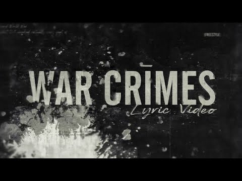 wewantwraiths  - War Crimes (Official Lyric Video)
