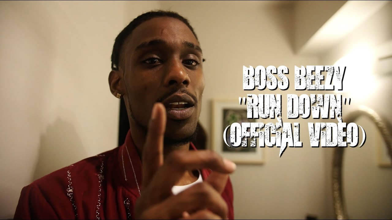Boss Beezy - Run Down [Official Music Video]