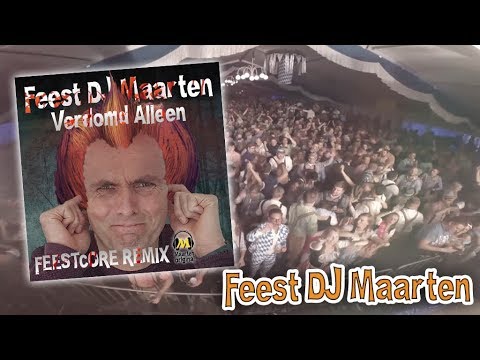 Feest DJ Maarten - Verdomd Alleen #Feestcore #Remix #BmeBookings #FeestDjMaarten #Hardstyl