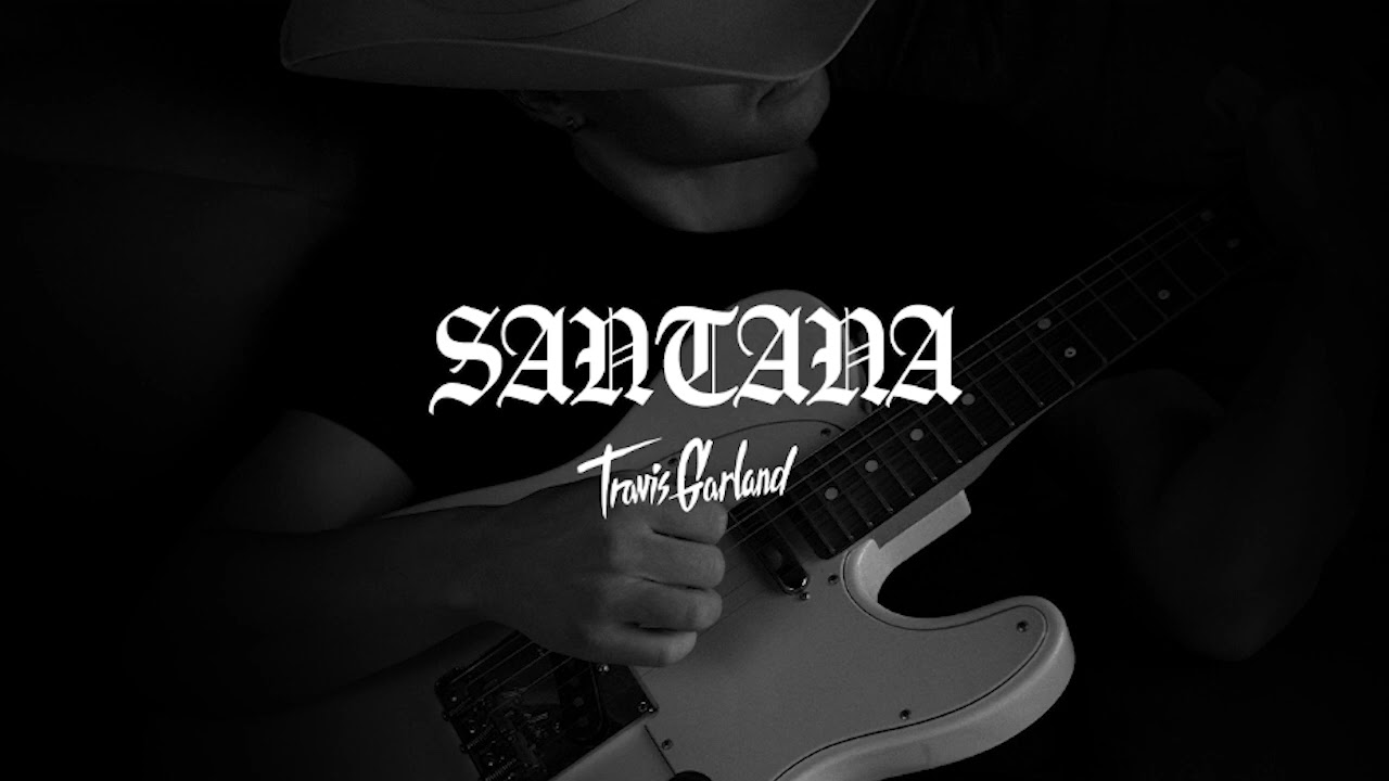 Travis Garland - Santana (Official Audio)