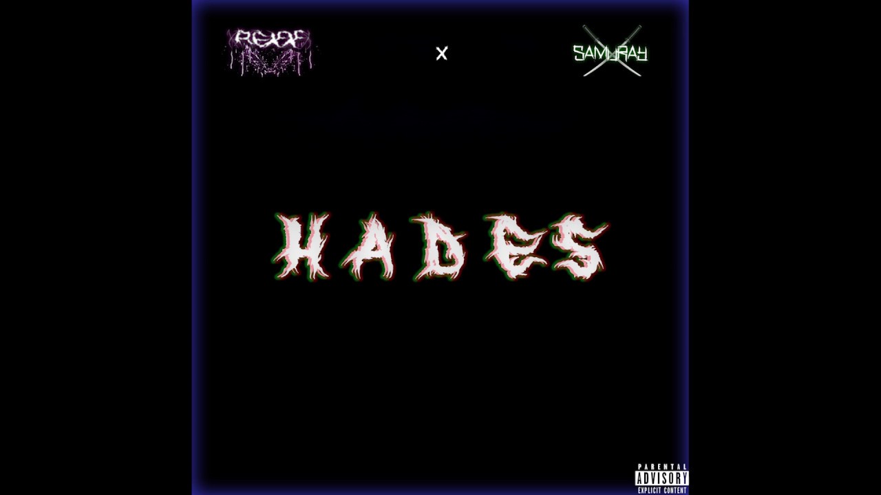 Rexx - Hades feat. SamuraY (PROD. Nobrü)