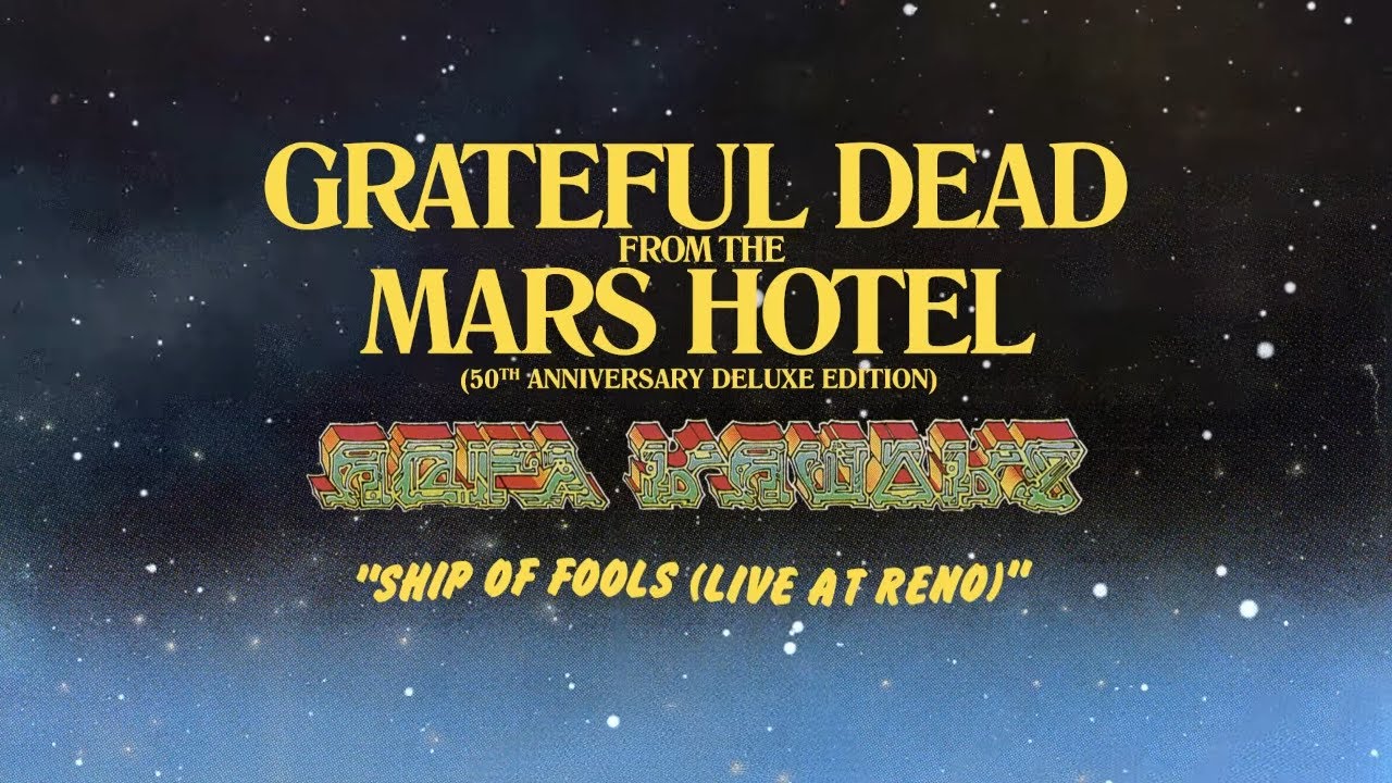 Grateful Dead - Ship Of Fools (Live From The University Of Nevada-Reno, 5/12/74) [Official Audio]