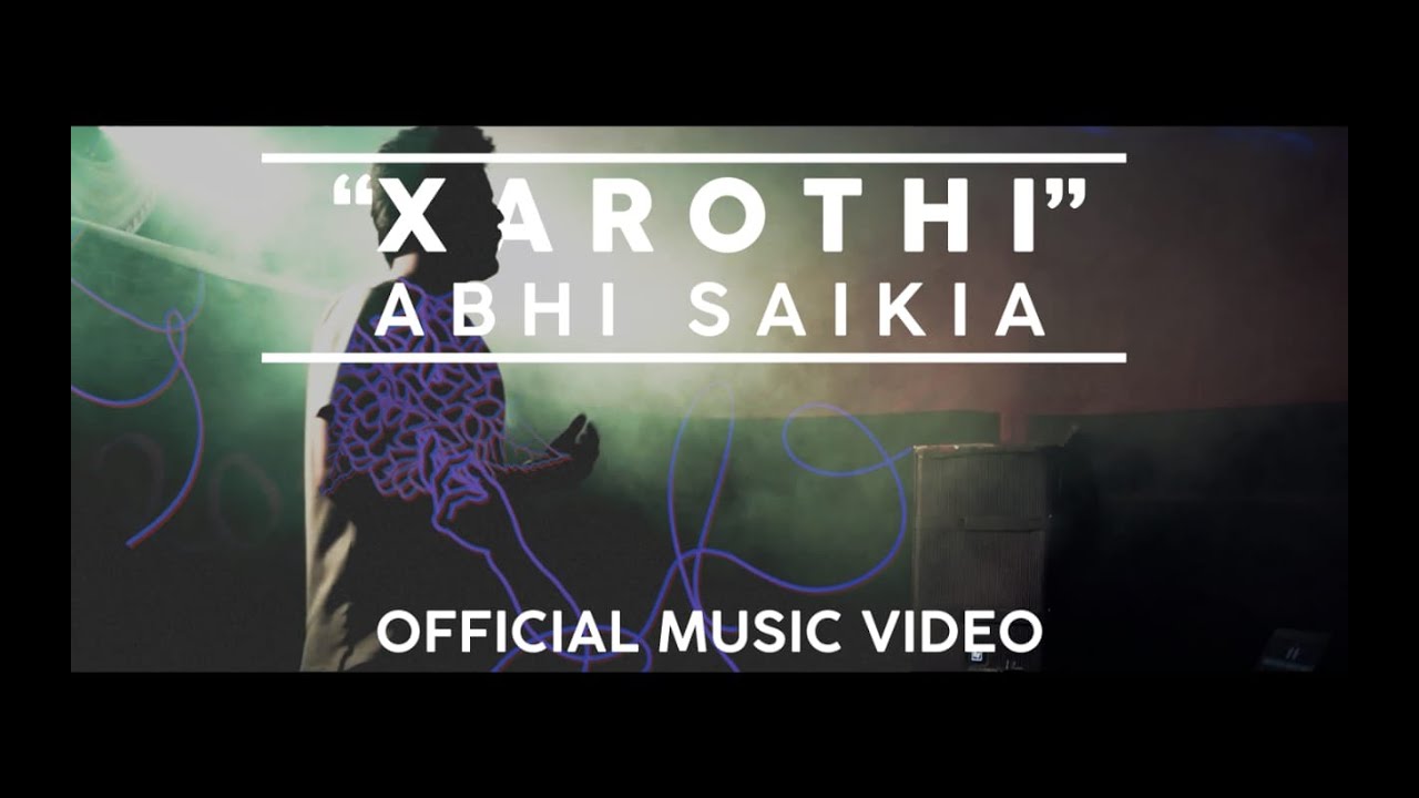 Abhi Saikia - Xarothi (Official Music Video) | Rainforest Underground