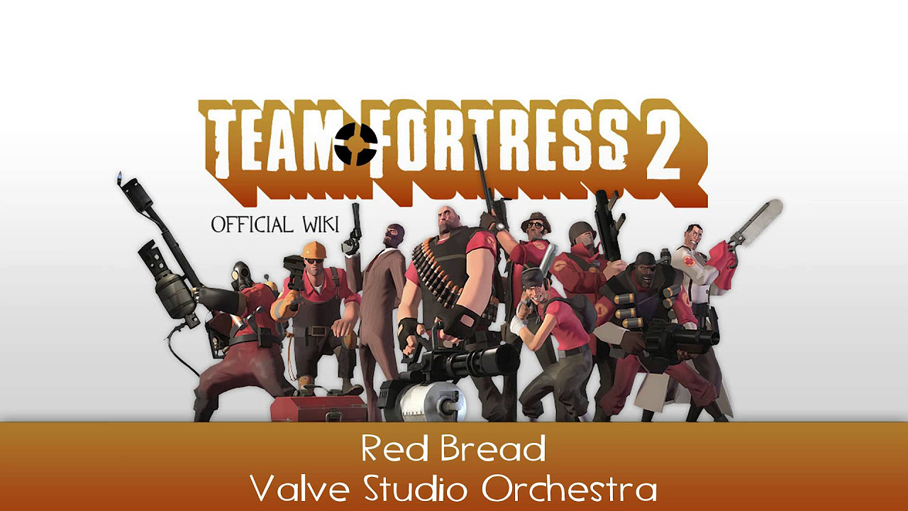 Team Fortress 2 Soundtrack | Red Bread