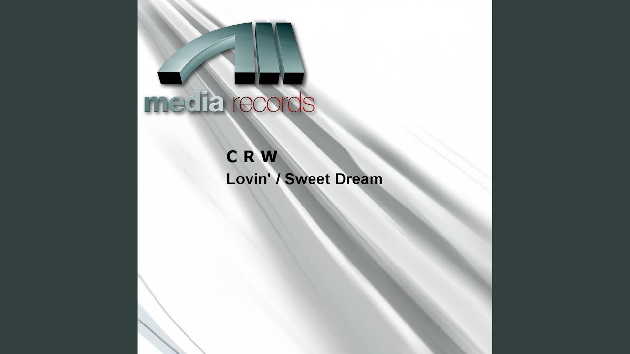 Sweet Dream / Lovin' (Sweet Dream Mix)
