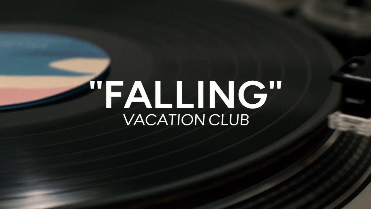 Vacation Club - Falling (Lyric Video)