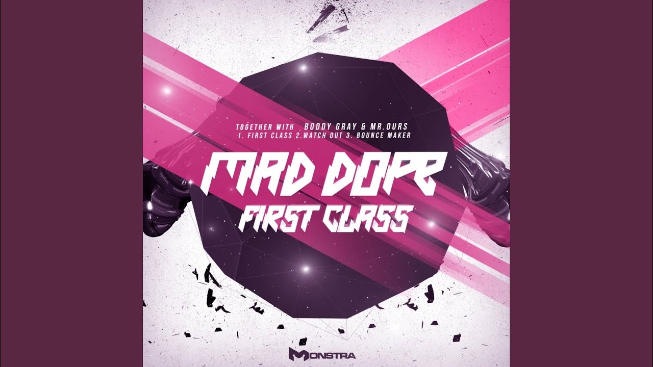 First Class (Mr.Ours Remix)