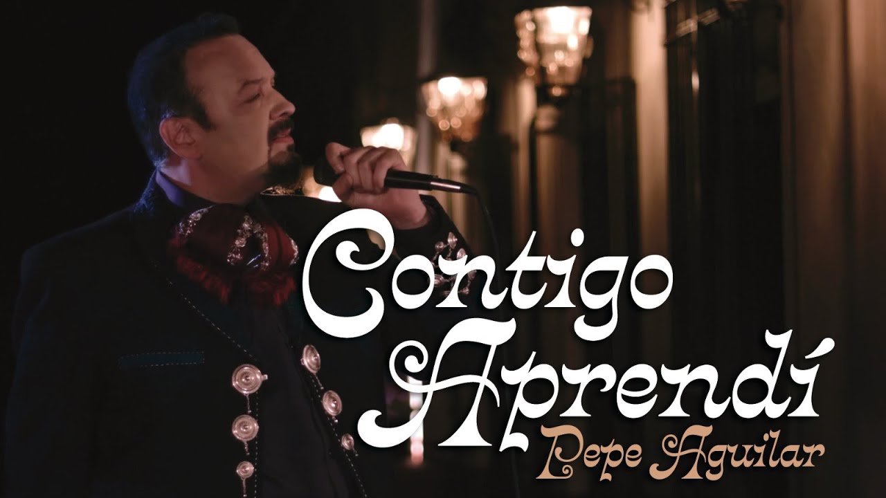 Pepe Aguilar - Contigo Aprendí (Video Oficial)