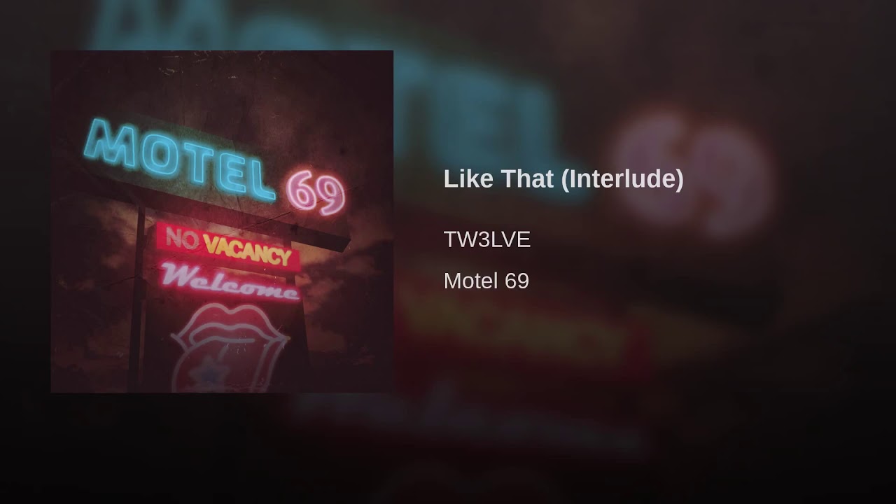 TW3LVE - Like That (Interlude)