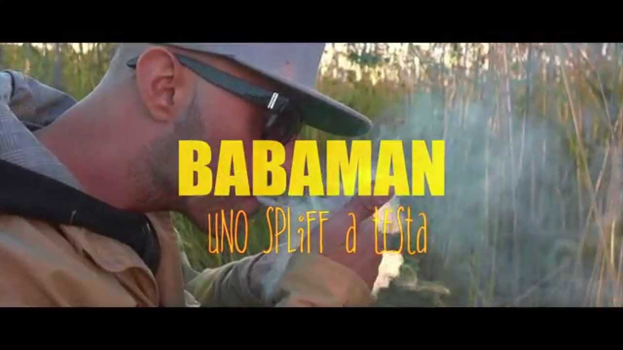 Babaman - Uno Spliff a Testa - Prod. Mene (Official Videoclip)