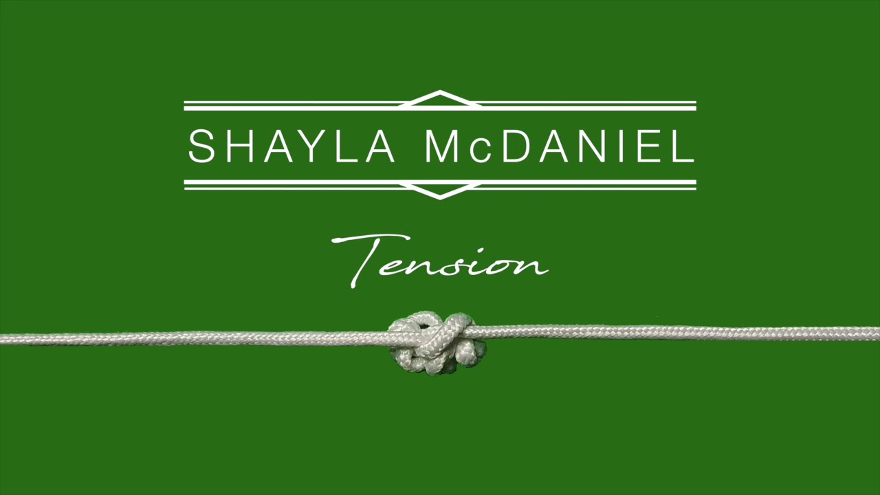 SHAYLA McDANIEL - Tension (Official Audio)