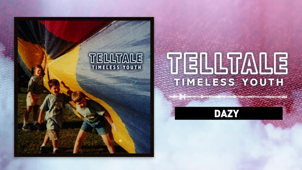 Telltale - Dazy (OFFICIAL AUDIO STREAM)