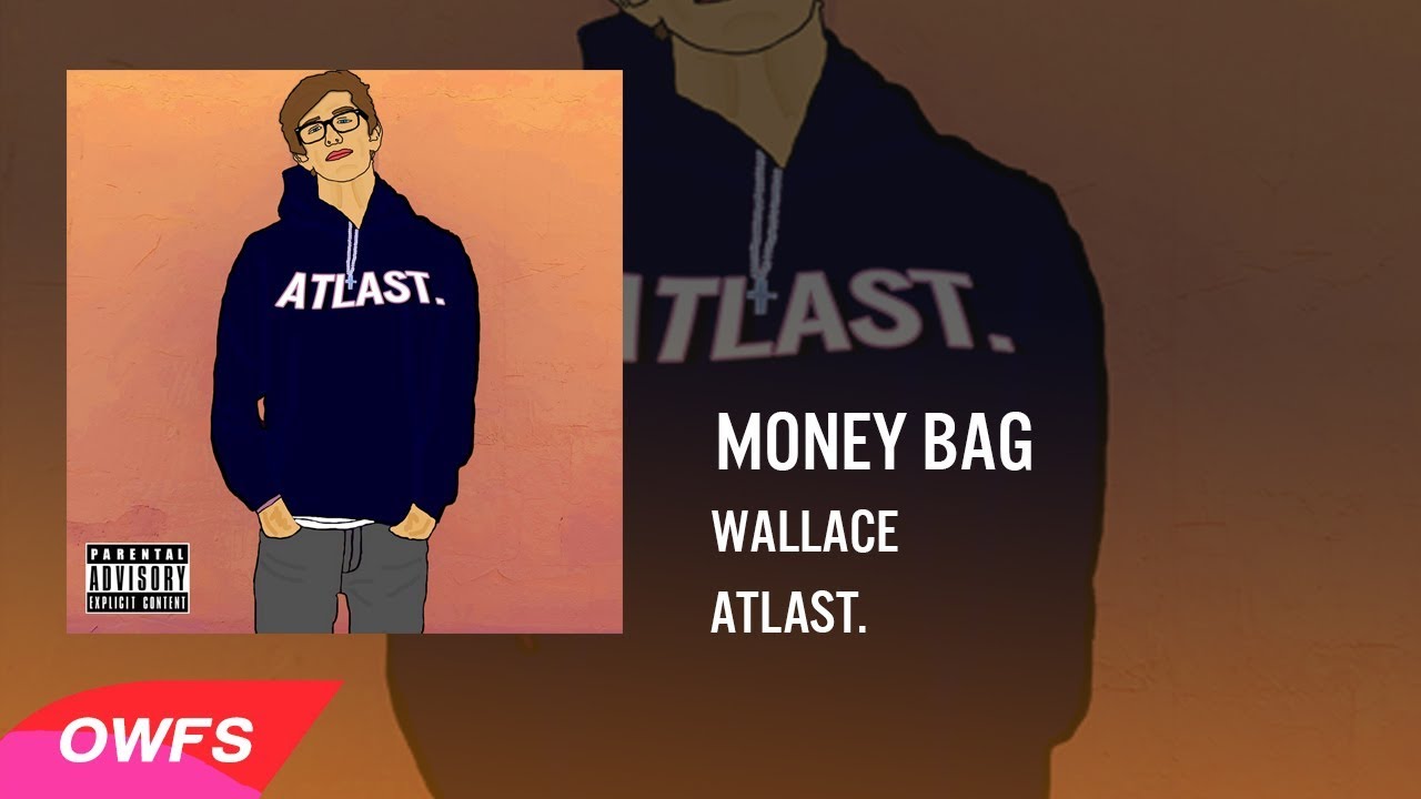 WALLACE - MONEY BAG (Official Audio)