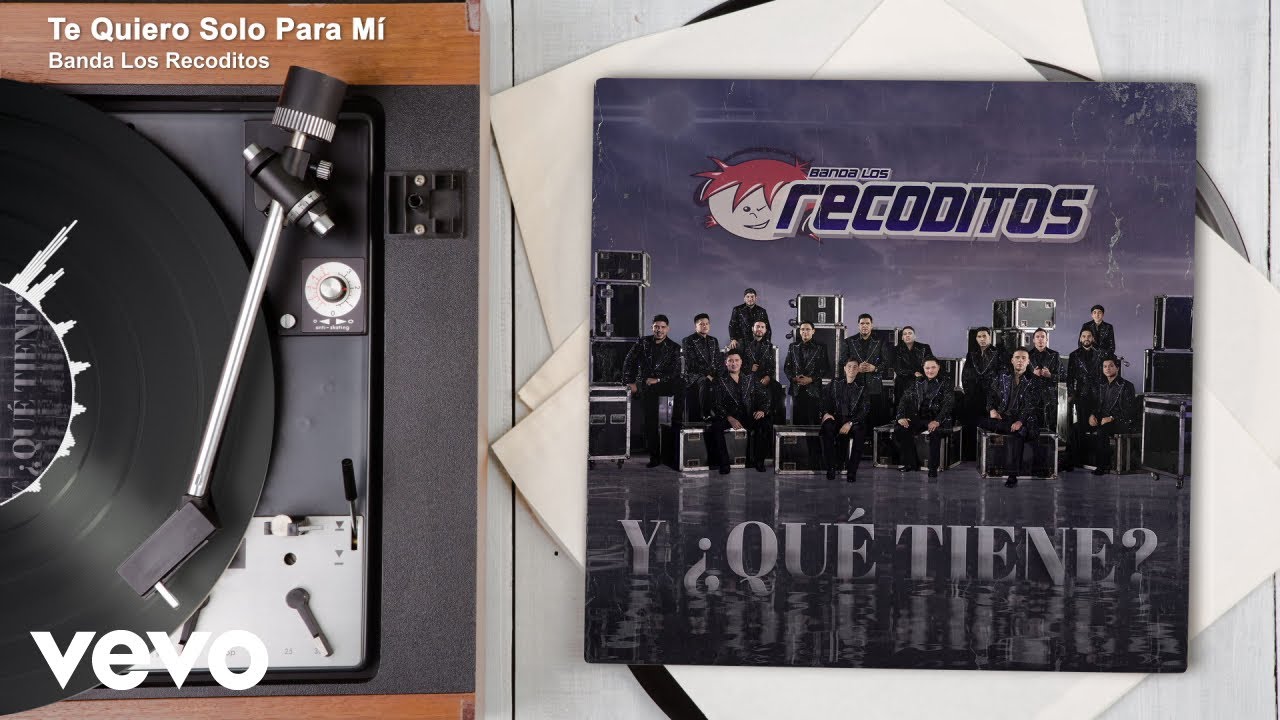 Banda Los Recoditos - Te Quiero Solo Para Mí (Audio)