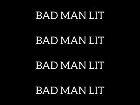 Bad Man Lit(ft.Sika)[Official Lyric Video)