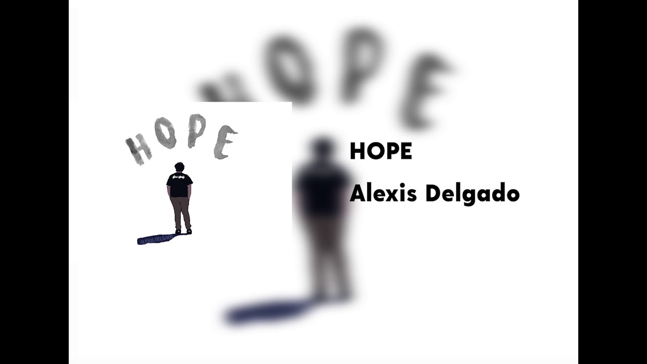 Hope by Alexis Delgado