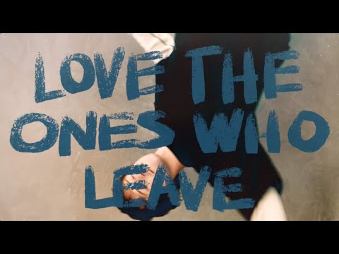 Alec Benjamin - Love The Ones Who Leave [Official Lyric Video]