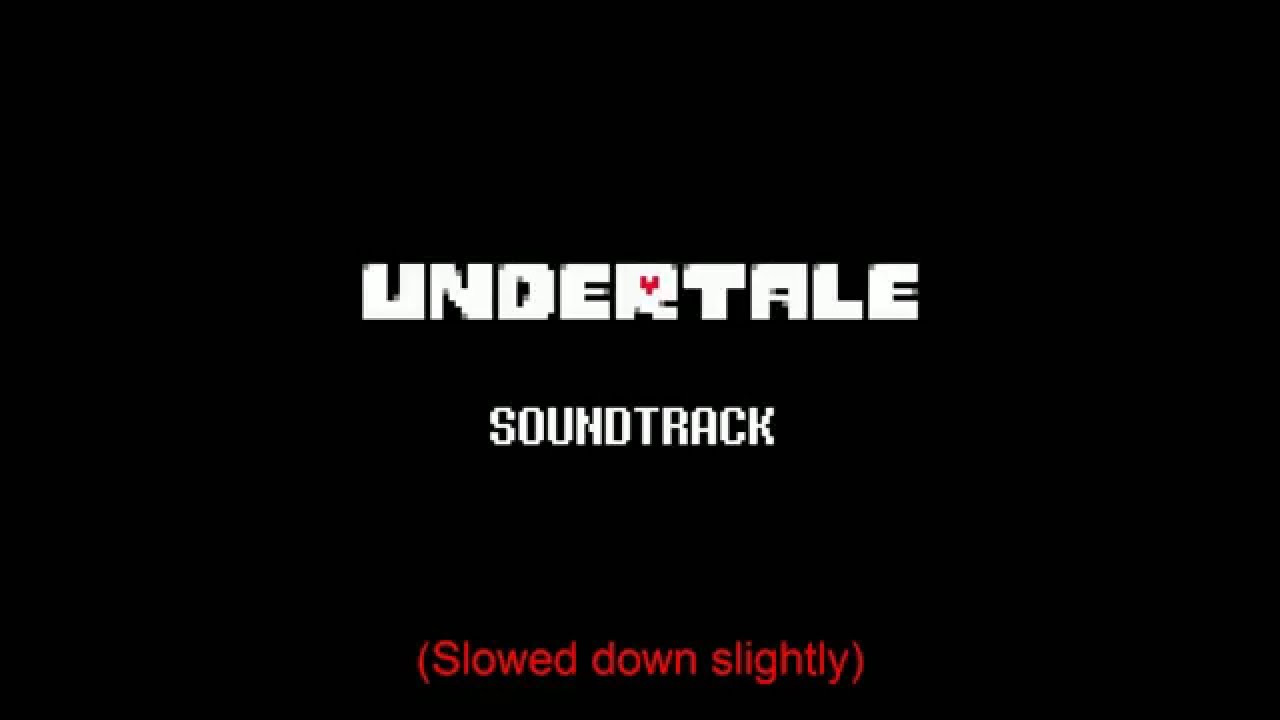 Undertale OST - Too Much (Slowed down to 50%)