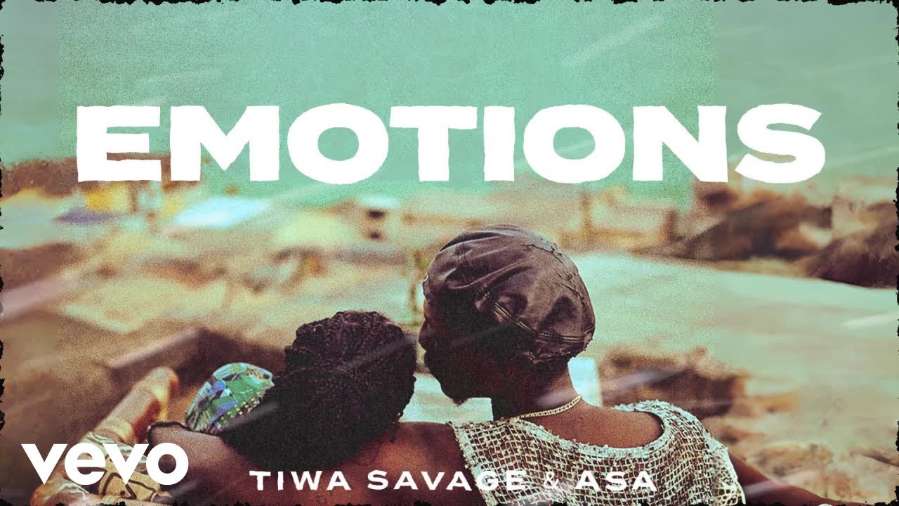 Tiwa Savage - Emotions (Official Lyric Video) ft. Aṣa