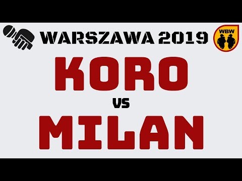 Milan 🆚 Koro 🎤 WBW 2019 Warszawa (freestyle rap battle) Finał